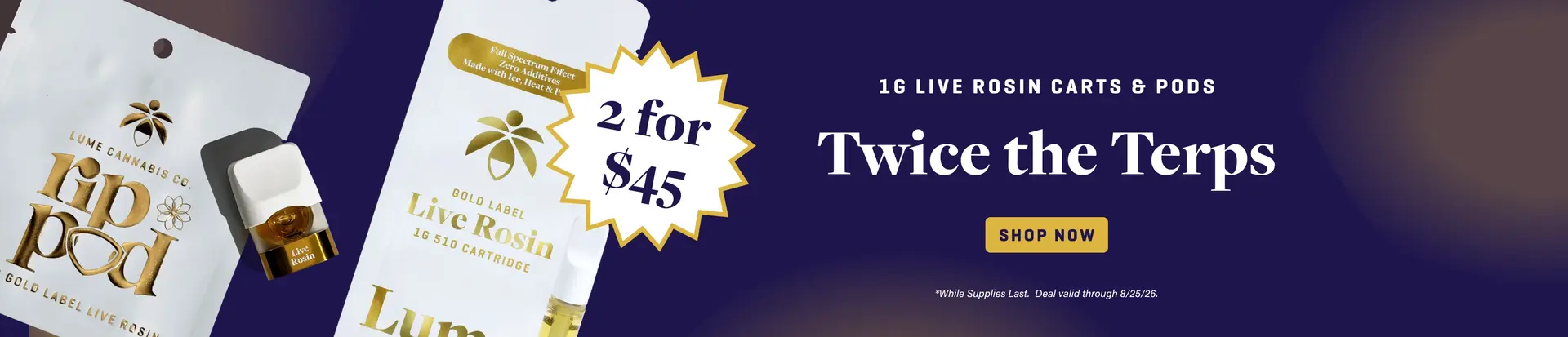 7-29-slimHeroDesktop_LiveRosin1g.webp