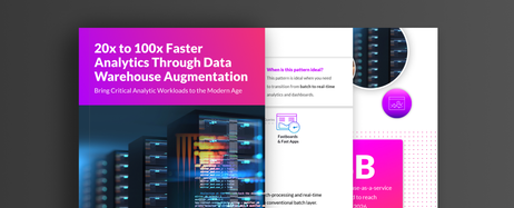 20x to 100x Faster Analytics Through Data Warehouse Augmentation