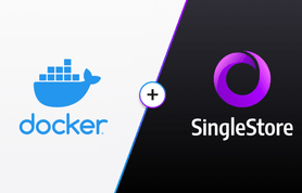 Spin Up a SingleStore Cluster on Docker Desktop in 10 Minutes
