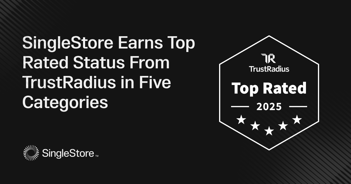 “Fast and Furious”: SingleStore Earns Top Rated Status From TrustRadius in Five Categories Feature image