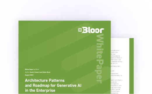 Bloor Research: Architecture Patterns and Roadmap for Generative AI in ...