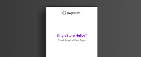 SingleStore Helios Cloud Security Whitepaper
