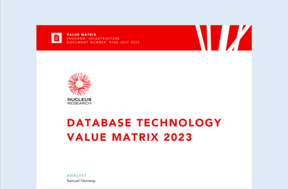 Nucleus Research Features SingleStore in Database Technology Value Matrix