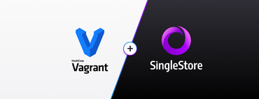 Spin up a SingleStore Cluster on Vagrant in 10 Minutes
