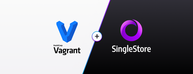 Spin up a SingleStore Cluster on Vagrant in 10 Minutes
