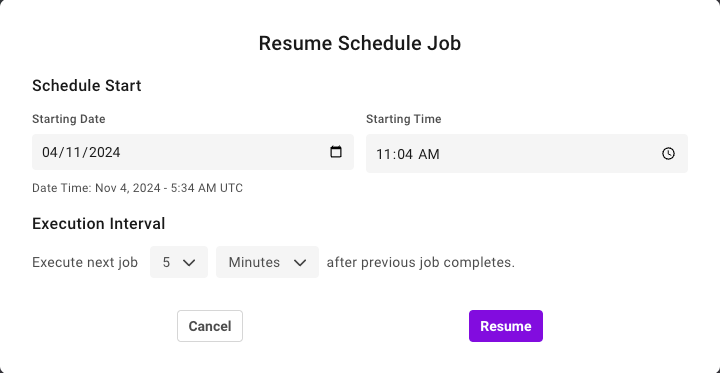 Shows the dialog box while resuming a scheduled job.