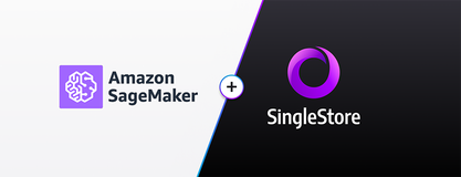 AWS SageMaker and SingleStore: Operationalizing Machine Learning at Scale