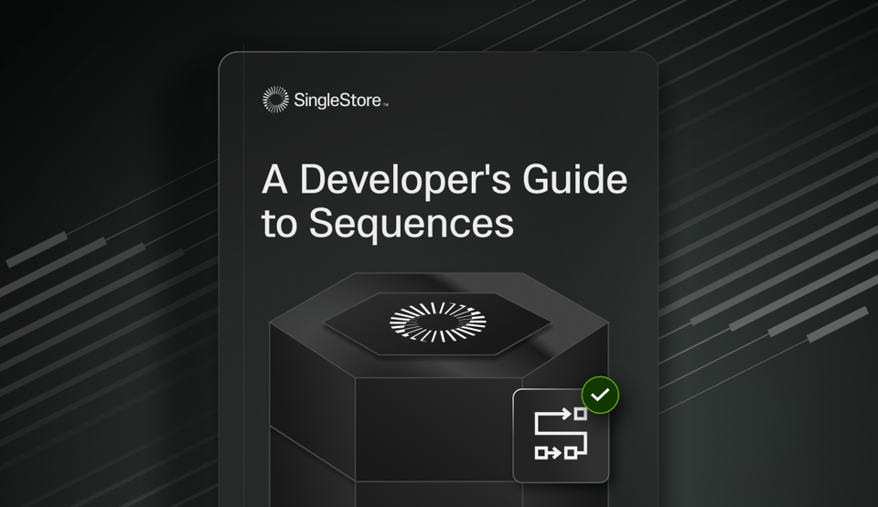 A Developer's Guide to SingleStore Sequences