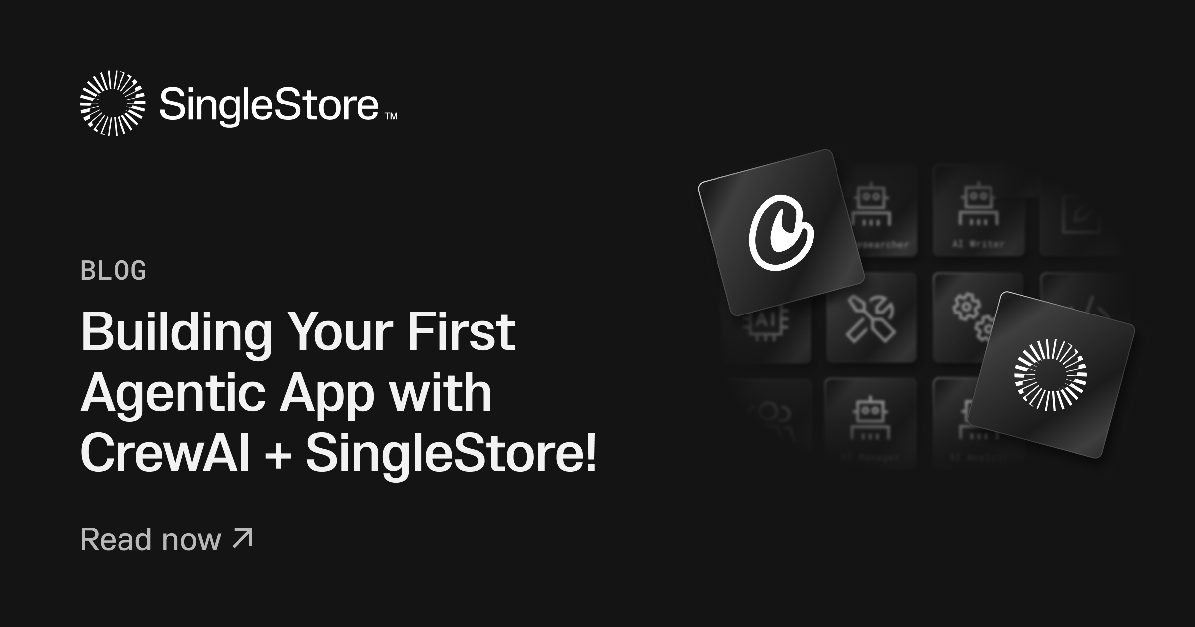 Building Your First Agentic App With CrewAI + SingleStore Feature image