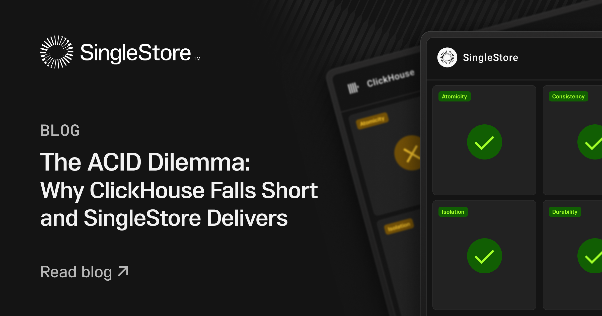 The ACID Dilemma: Why ClickHouse Falls Short and SingleStore Delivers Feature image