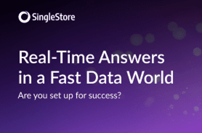 Real-Time Answers in a Fast Data World