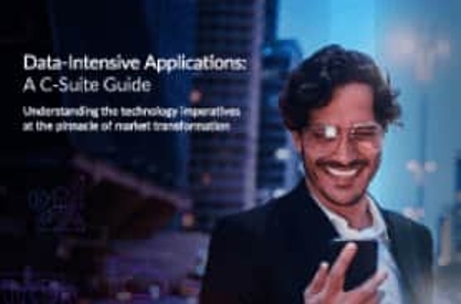 Data-Intensive Applications: A C-Suite Guide