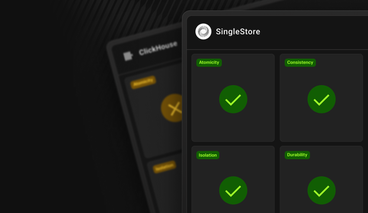 The ACID Dilemma: Why ClickHouse Falls Short and SingleStore Delivers