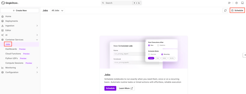 In the left navigation, select Jobs, and then select Schedule to schedule a job.
