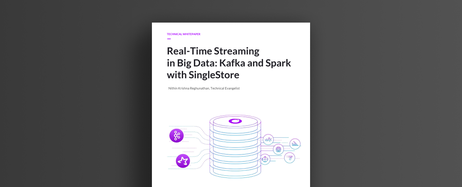 Real-Time Streaming in Big Data: Kafka and Spark with SingleStore