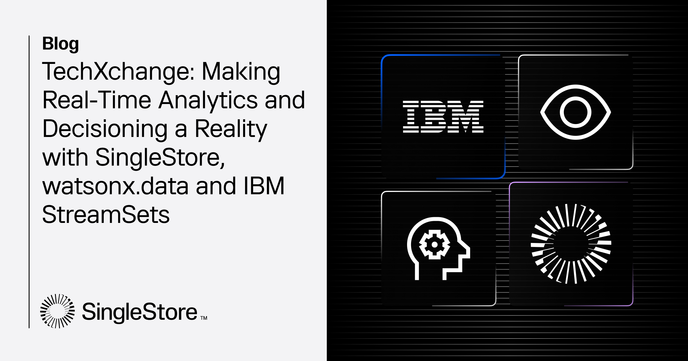 TechXchange: Making Real-Time Analytics and Decisioning a Reality with ...