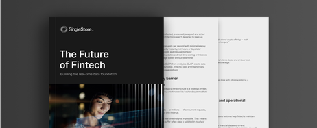 The Future of Fintech: Building a Real-Time Data Foundation