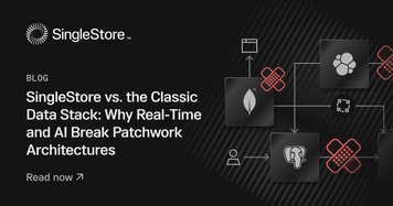 SingleStore vs. the Classic Data Stack: Why Real-Time and AI Break Patchwork Architectures