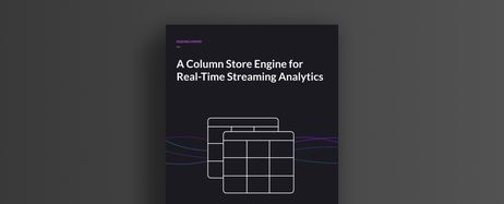 A Column Store Engine for Real-Time Streaming Analytics