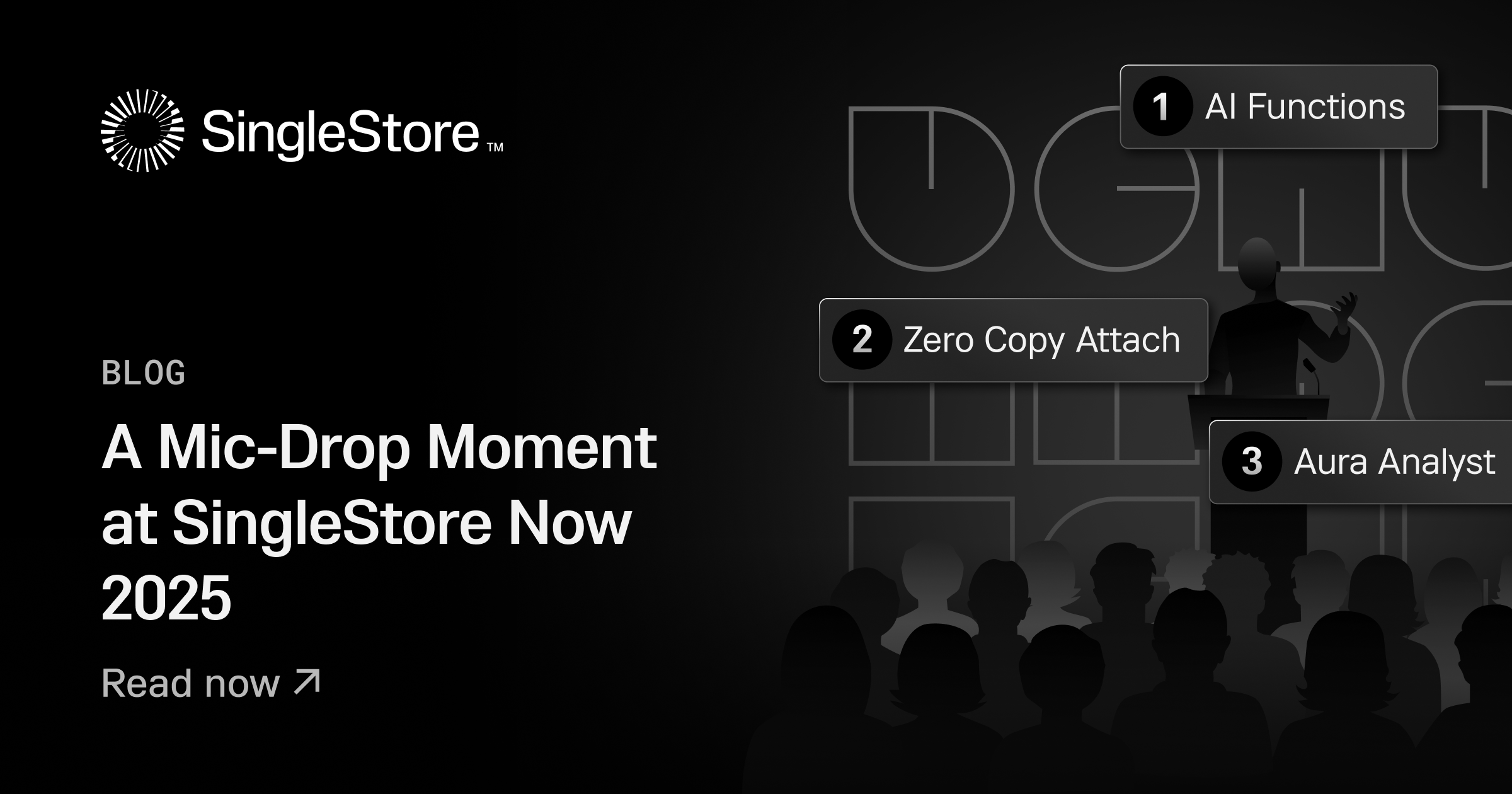 A Mic-Drop Moment at SingleStore Now 2025 Feature image