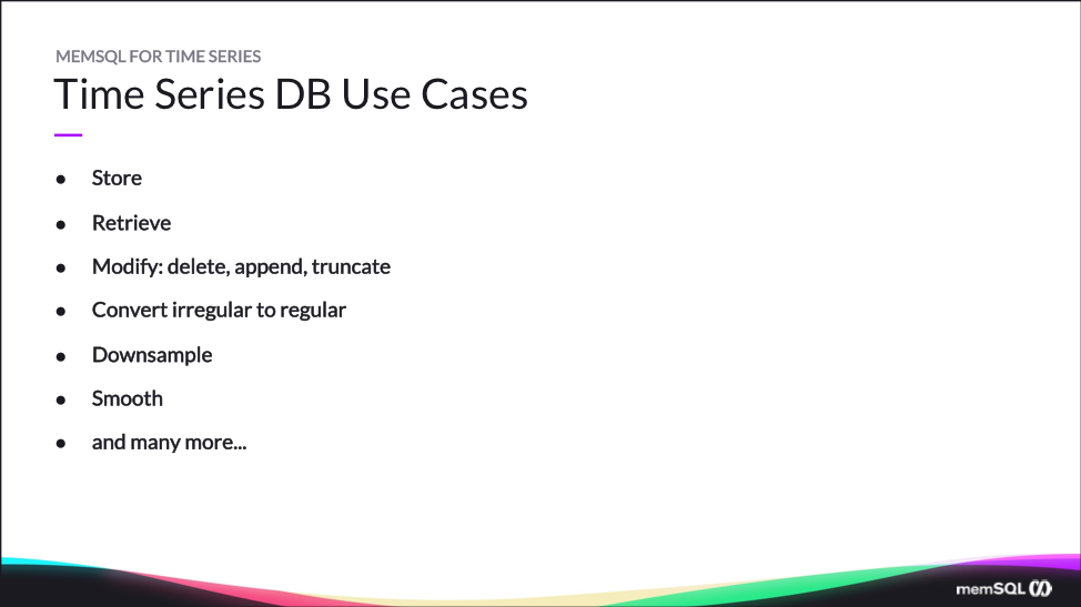 SingleStore time series use cases