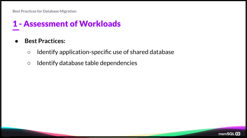 For a successful cloud data migration, identify the applications that use a database and database table dependencies.