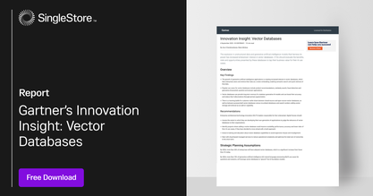 Gartner® Innovation Insight: Vector Databases - SingleStore