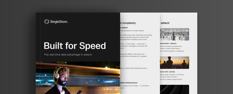 Built for Speed: The Real-Time Data Advantage in Adtech: