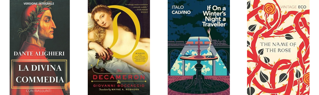 Italian authors such as Dante Alighieri, Giovanni Boccaccio, Italo Calvino and Umberto Eco.