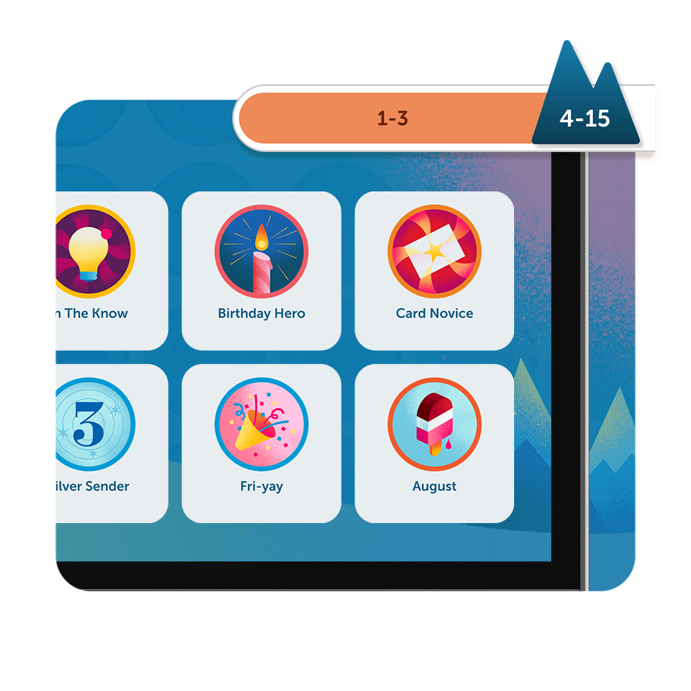 View your badges and celebrate your progress.