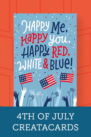 4th of July Creatacards