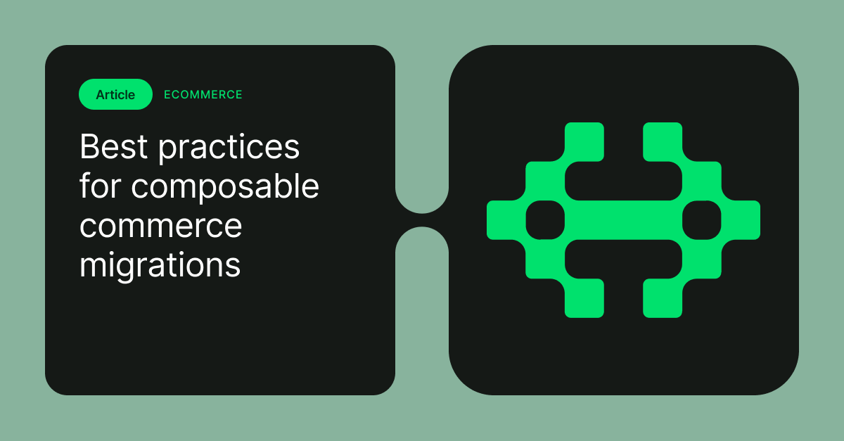 Best Practices for Composable Commerce Migrations | Alokai