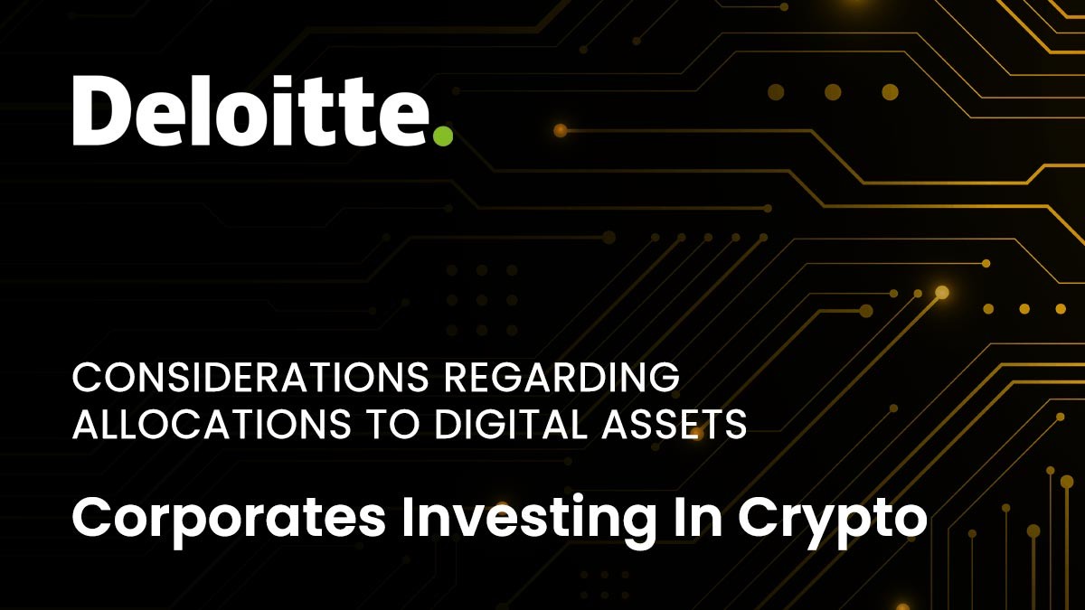 Corporates Investing in Crypto - A Paper by Deloitte