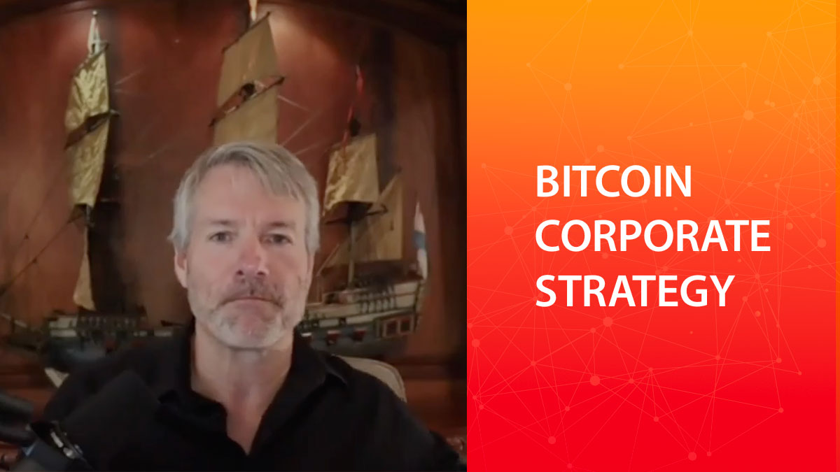 Bitcoin Corporate Strategy with Michael Saylor
