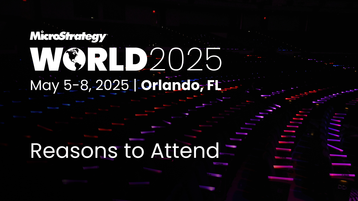 Why attend MicroStrategy World 2025?