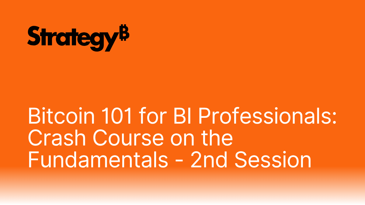 Bitcoin 101 for BI Professionals: Crash Course on the Fundamentals - 2nd  Session