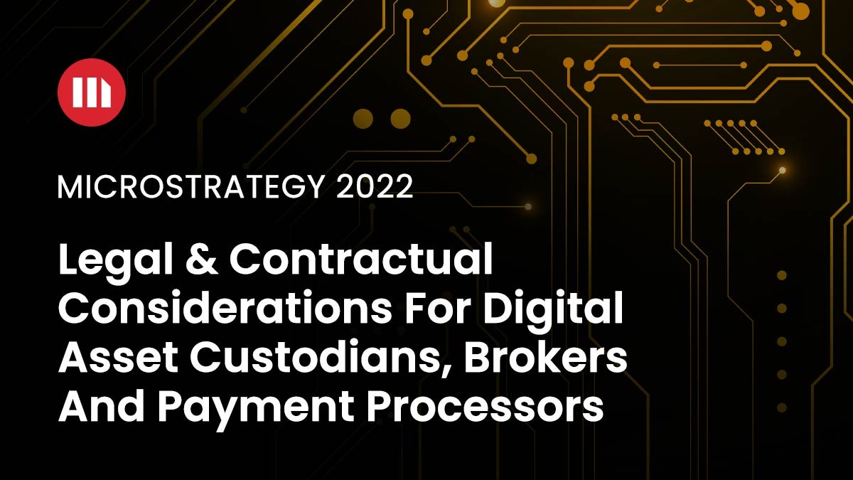 Legal and Contractual Considerations for Digital Asset Custodians