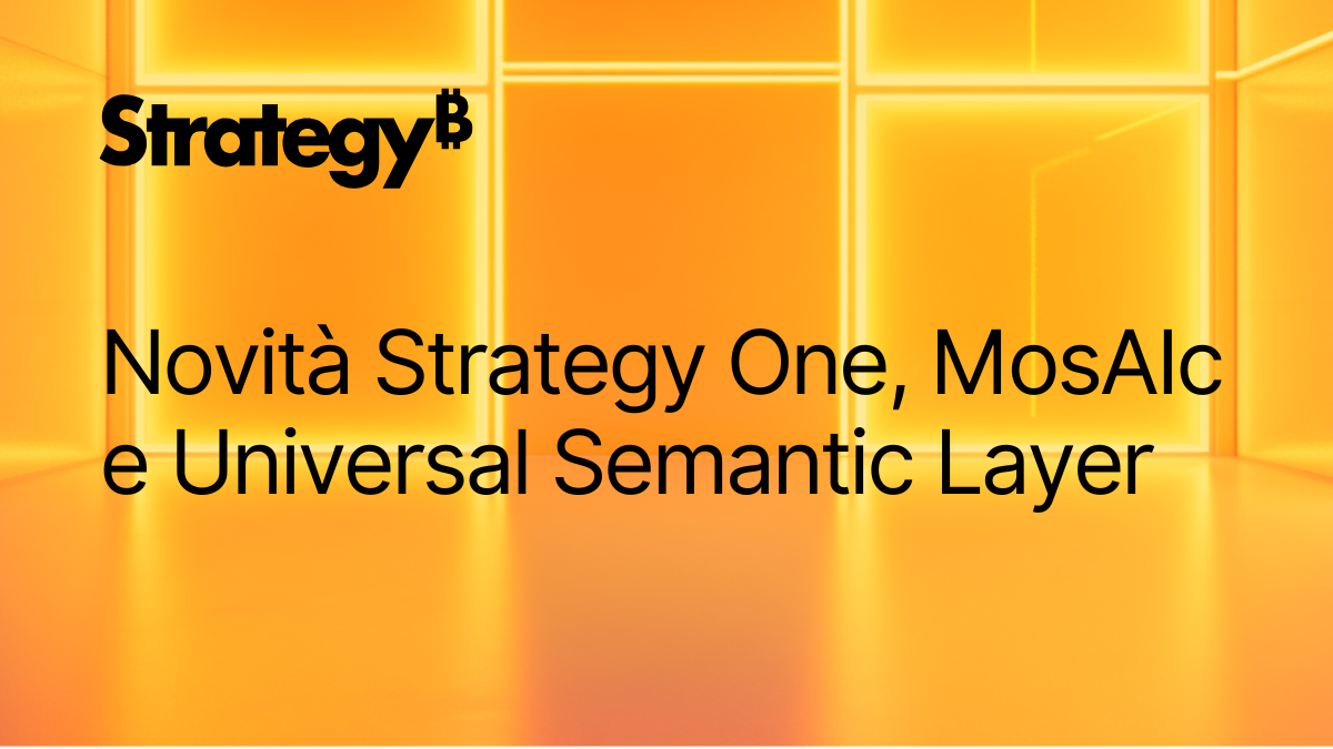 Novità Strategy One, MosAIc e Universal Semantic Layer
