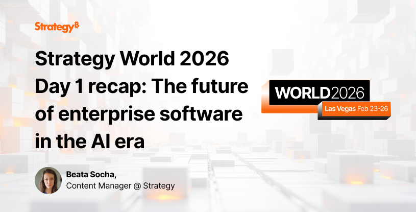 Strategy World 2026 Day 1 Recap The Future Of Enterprise Software In Strategy World 2026 Day 1 Recap The Future Of Enterprise Software In The Ai Era Blog Post Thumbnail 