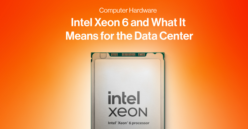 SPC-Blog-Intel-Xeon-6-and-What