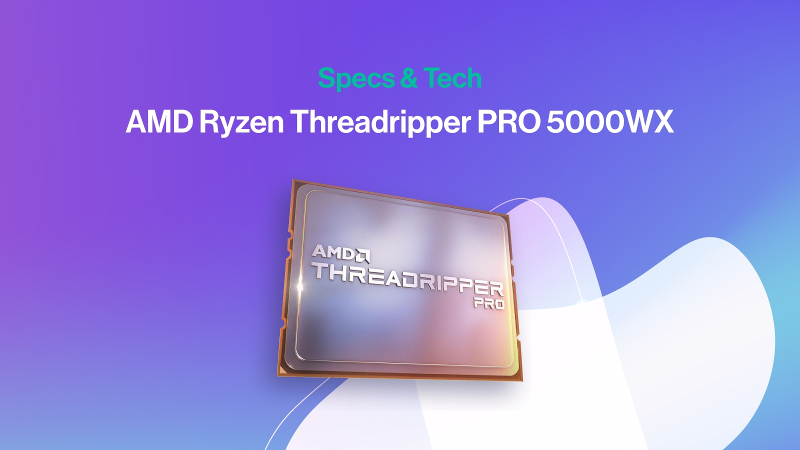 AMD Ryzen Threadripper PRO 5000WX Available Now