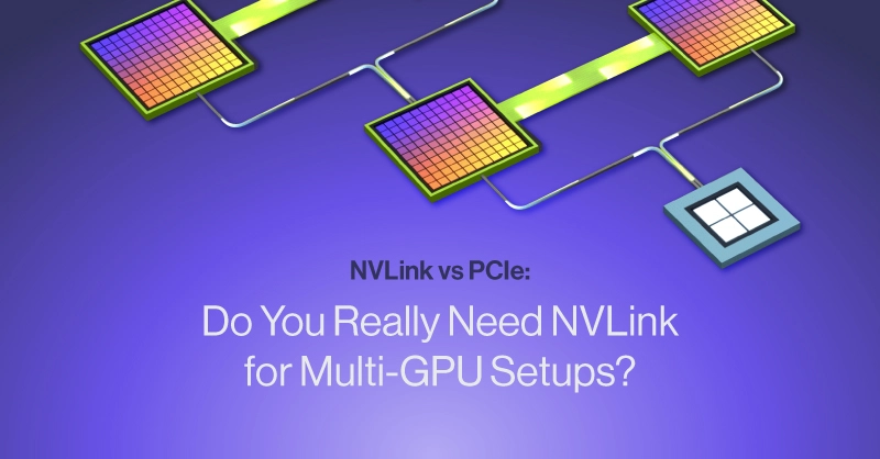 SPC-Blog-PCIe-NVLink-Multi-GPU-Setups.jpg