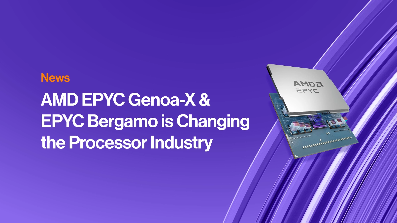 SPC-Blog-AMD-Epyc-Genoa-X-EPYC-Bergamo.jpg