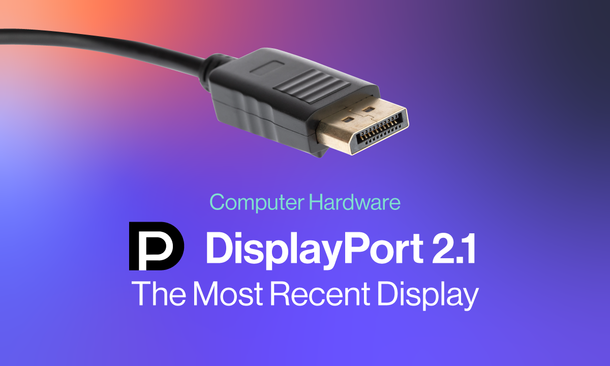 SPC-Blog-Displayport-2.1.png