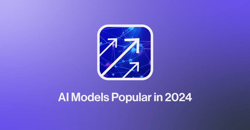 SPC-Blog-ai-models-popular-2024.png