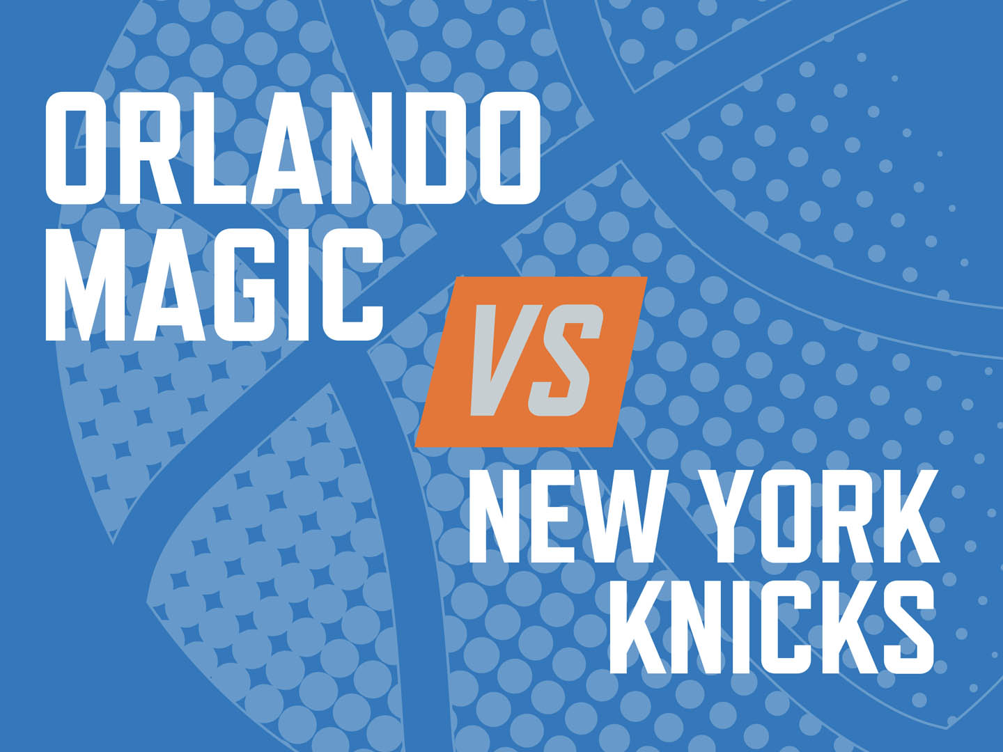 Orlando Magic vs New York Knicks