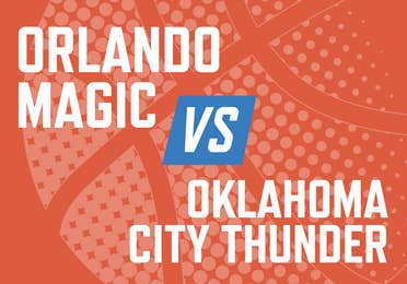 Orlando Magic vs Oklahoma City Thunder