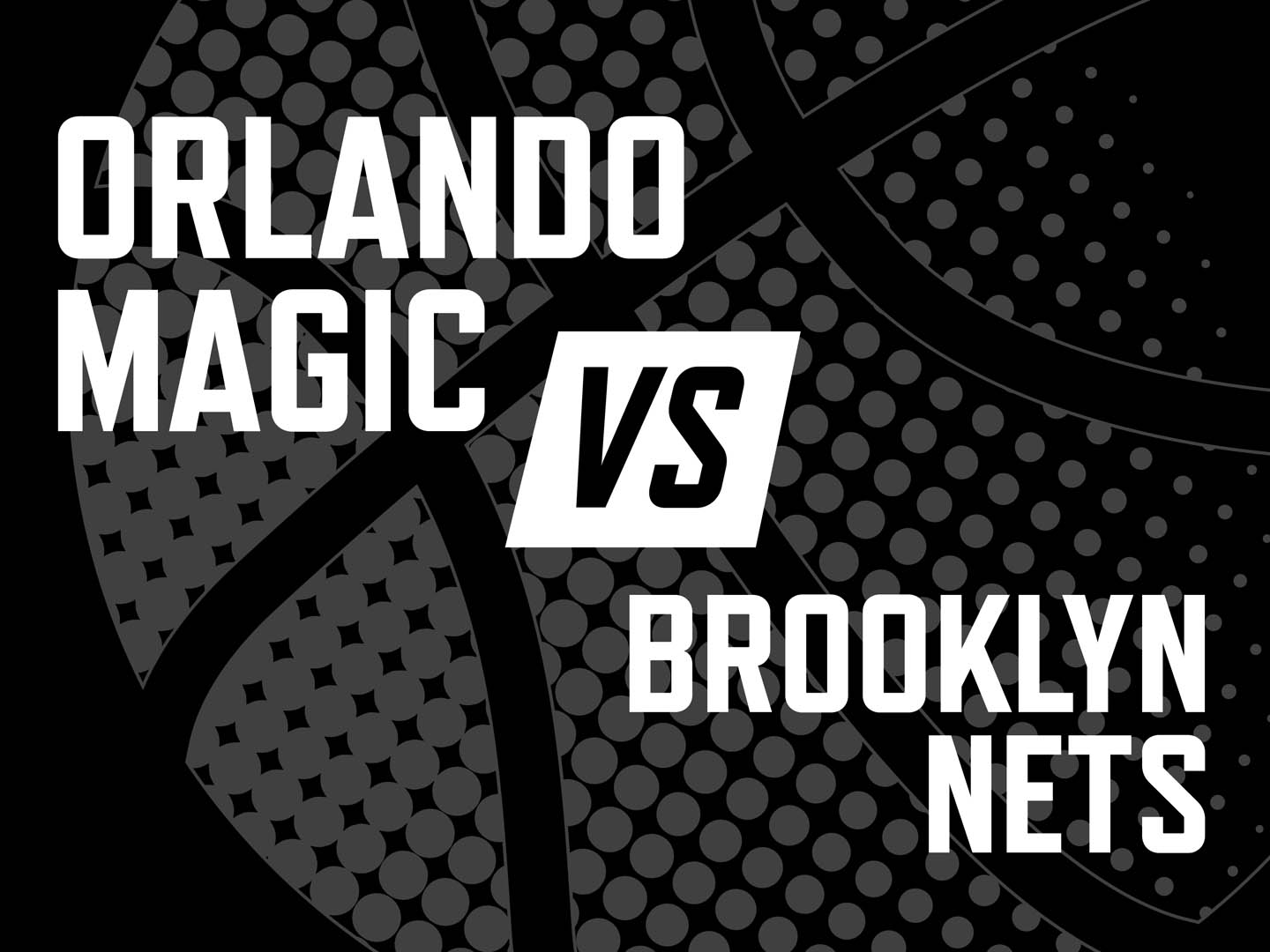 Orlando Magic vs Brooklyn Nets
