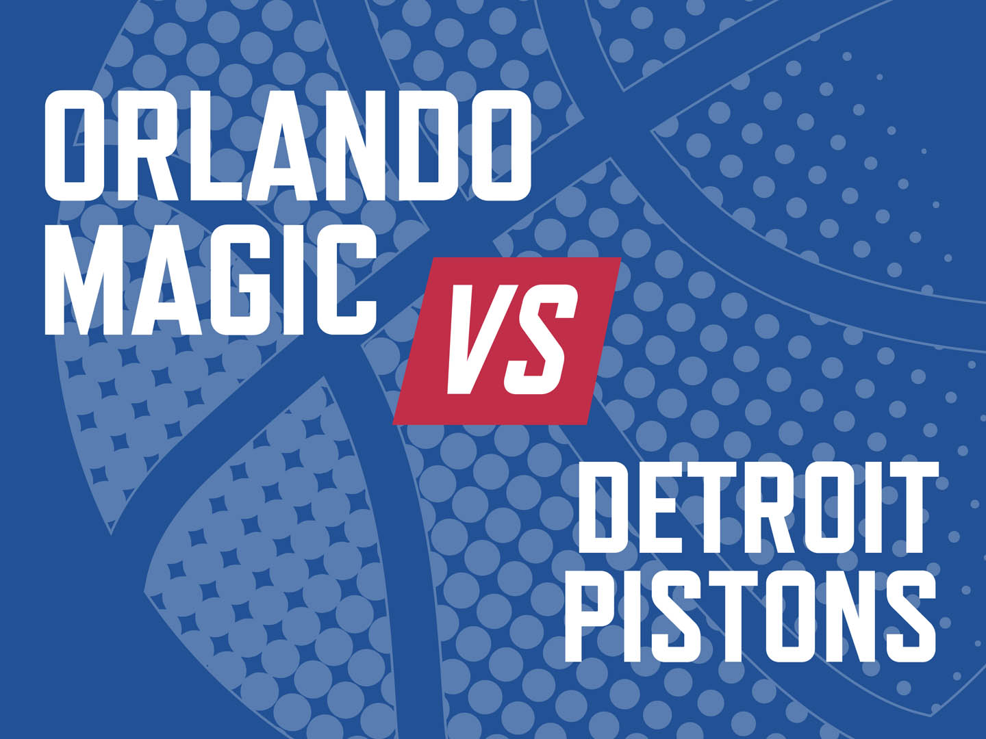 Orlando Magic vs Detroit Pistons