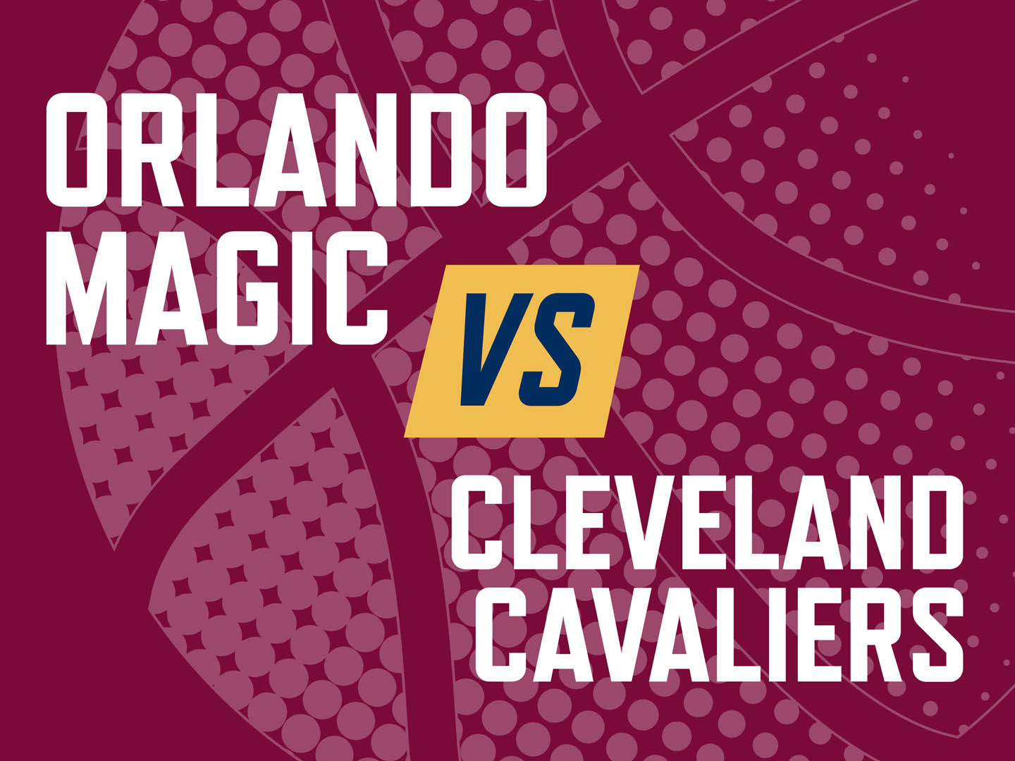 Orlando Magic vs Cleveland Cavaliers